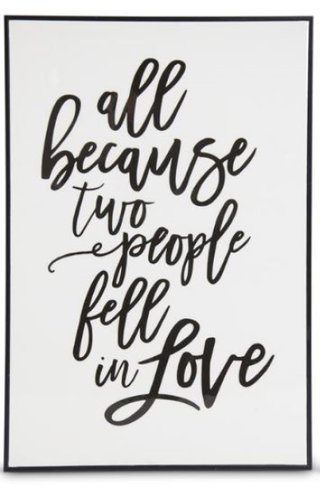 "All Because Two People Fell in Love" Inspirational Wall Sign