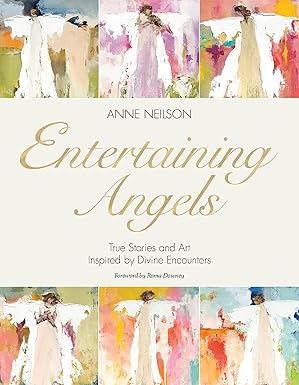 Book cover of 'Entertaining Angels' by Anne Neilson with artistic illustrations of angels.