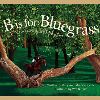 Cover of the book 'B is for Bluegrass: A Kentucky Alphabet Picture Book' featuring an illustration of a horse and rider in a green field with trees in the background.