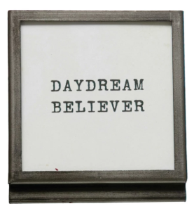 Frame with Easel and Saying, daydream believer