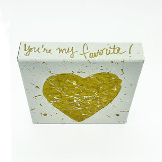 Gold Heart You're My Favorite with White Background Original Artwork